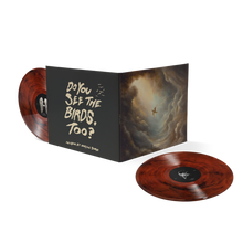 Load image into Gallery viewer, "Do You See The Birds, Too?" Collector's Edition Blood Red Vinyl